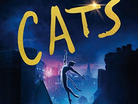 ANDREW LLOYD WEBBER, CAST OF THE MOTION PICTURE  CATS  - CATS: HIGHLIGHTS FROM THE MOTION PICTURE SOUNDTRACK For Discount